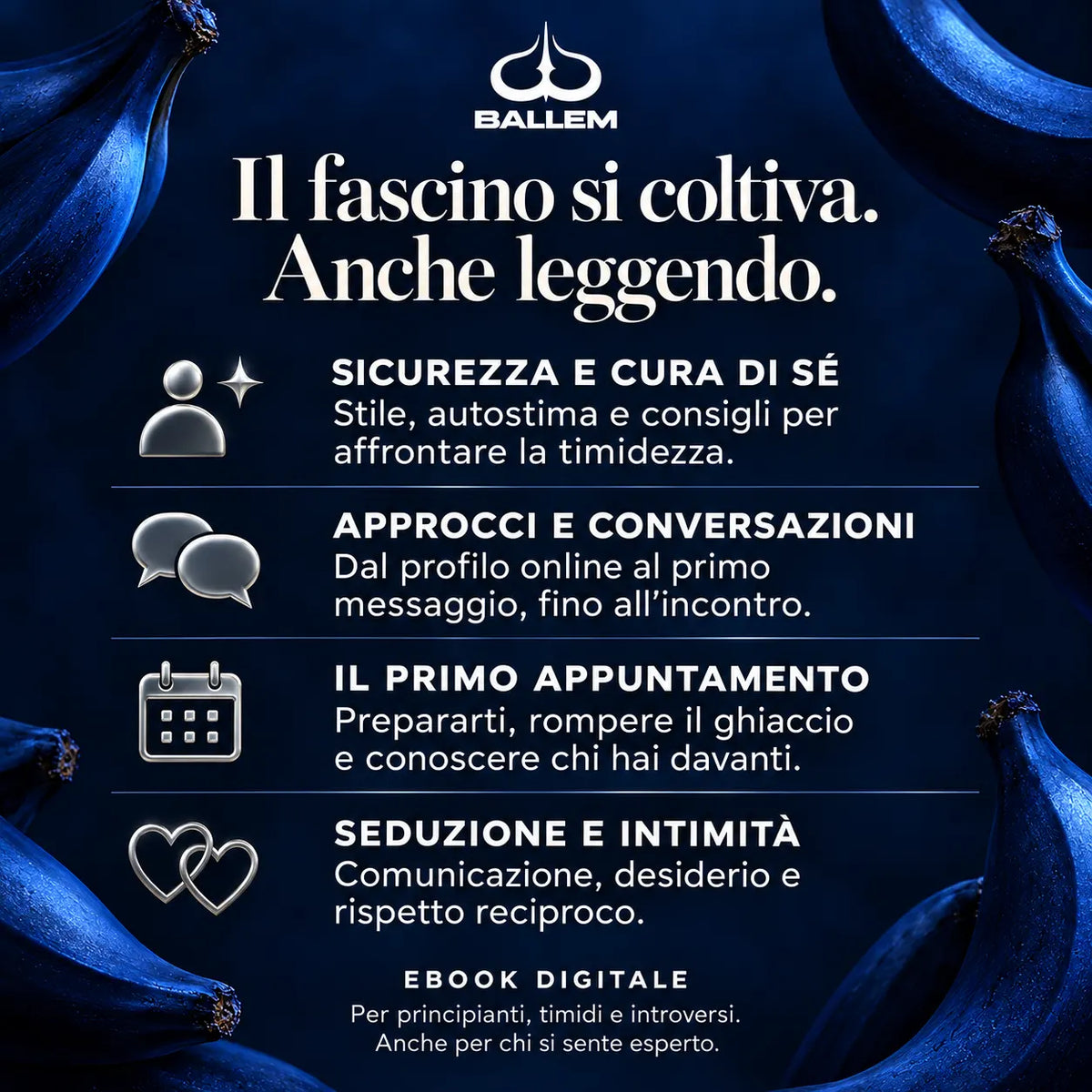 Manuale di seduzione BALLEM: eBook su sicurezza e cura di sé, approcci e conversazioni, primo appuntamento e intimità, su sfondo blu con banane.