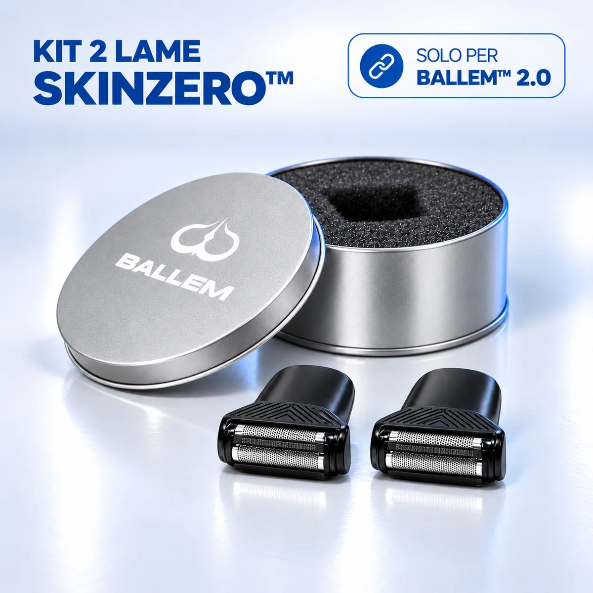 Kit con 2 lame SKINZERO™ compatibili con BALLEM™ 2.0